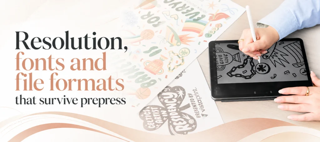 Resolution, fonts and file formats that survive prepress