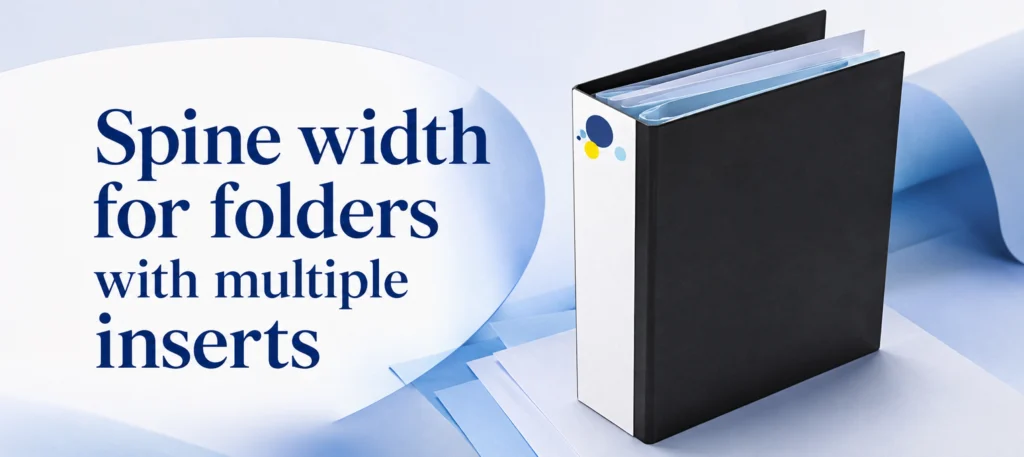 Spine width for folders with multiple inserts