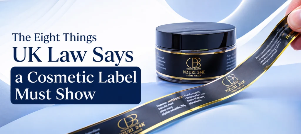 The eight things UK law says a cosmetic label must show