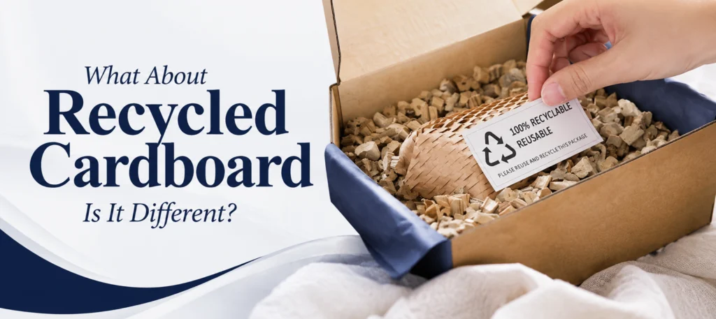 What About Recycled Cardboard, Is It Different