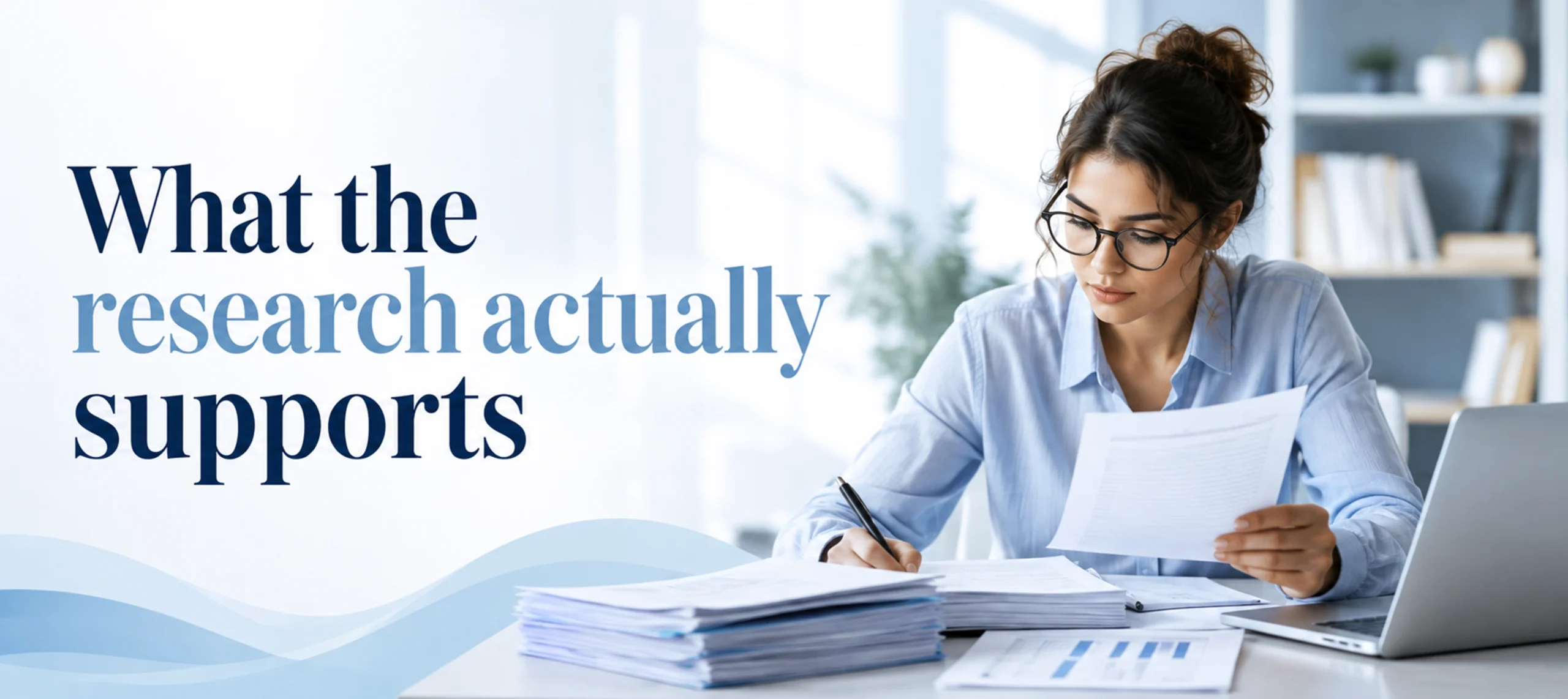 What the research actually supports