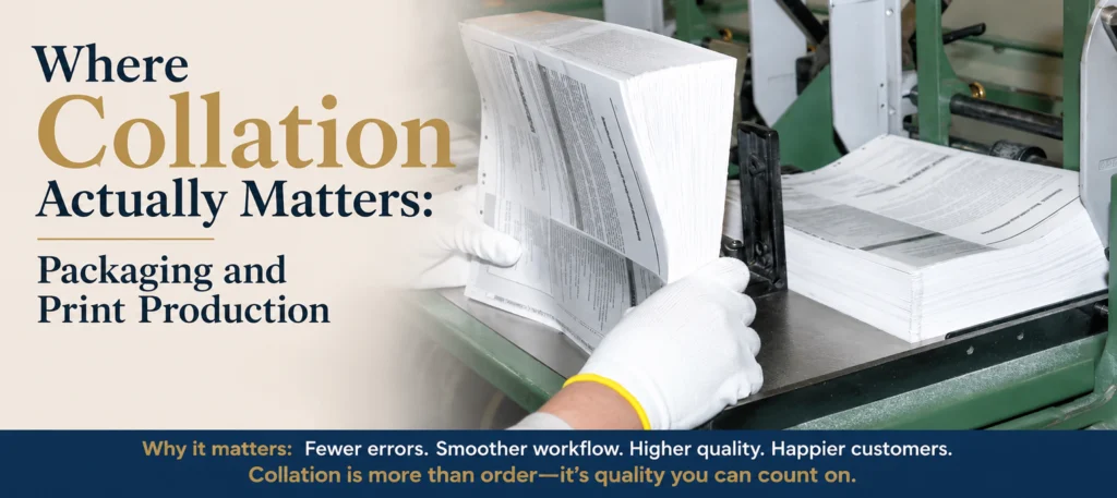 Where collation actually matters packaging and print production