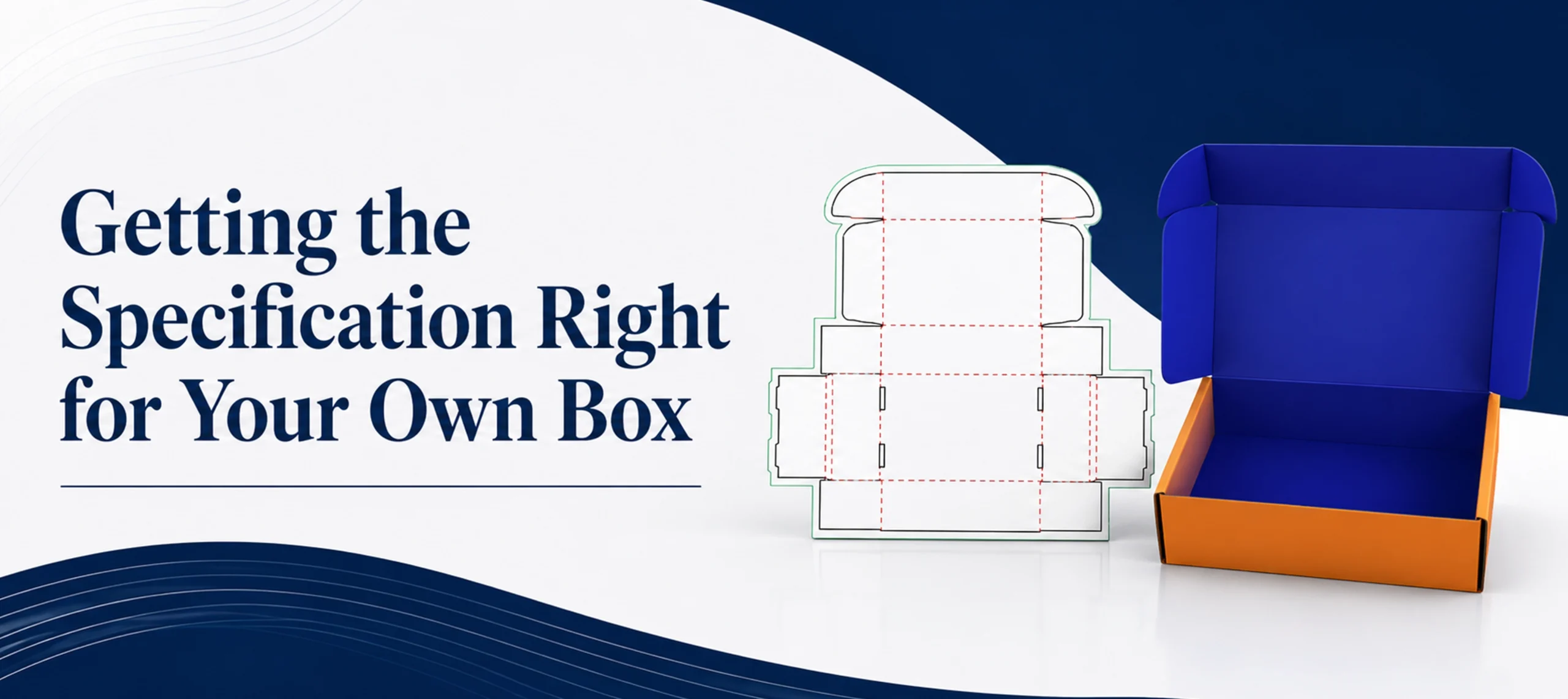 Getting the specification right for your own box
