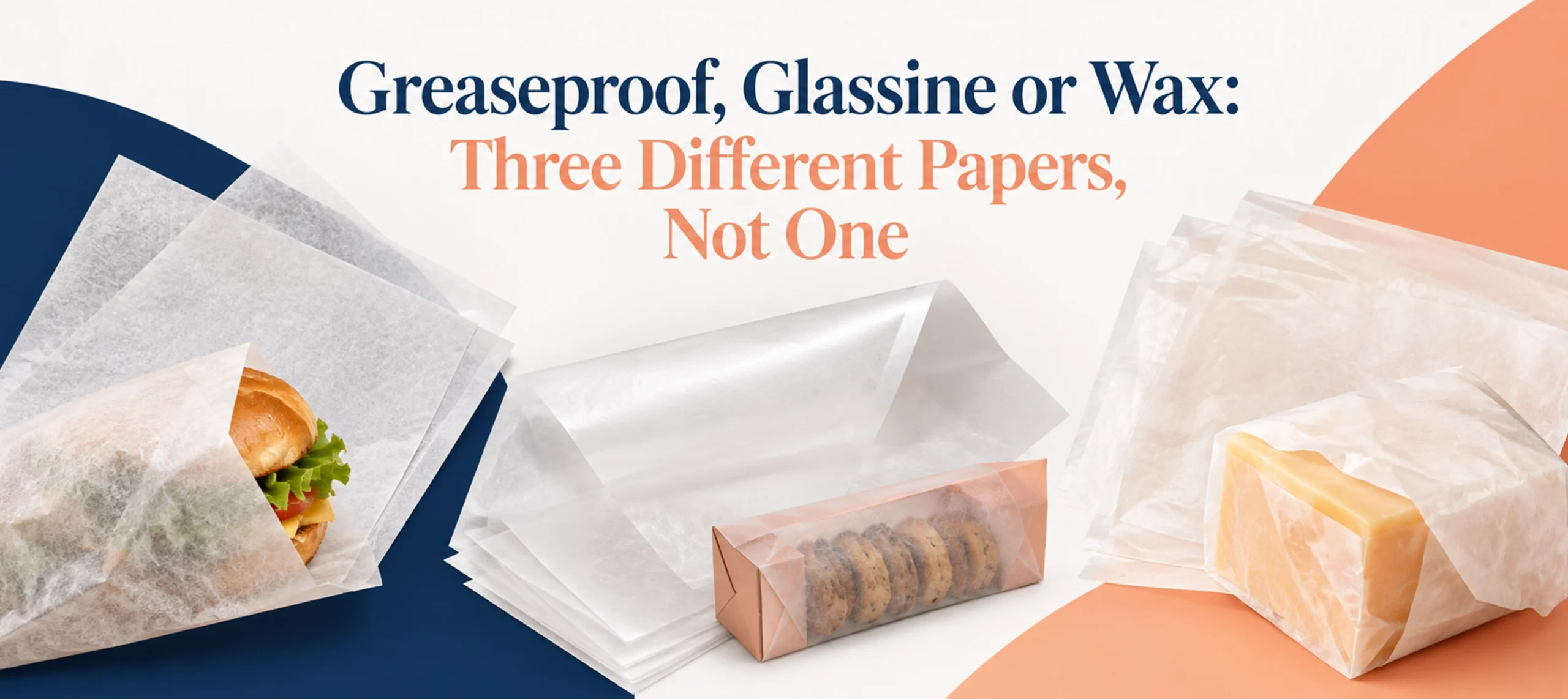 Greaseproof, glassine or wax three different papers, not one