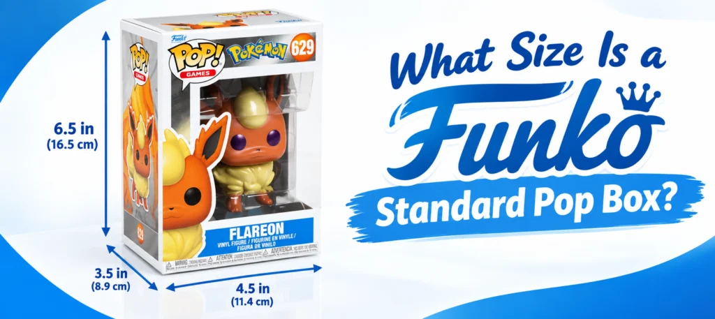 What size is a standard Funko Pop box