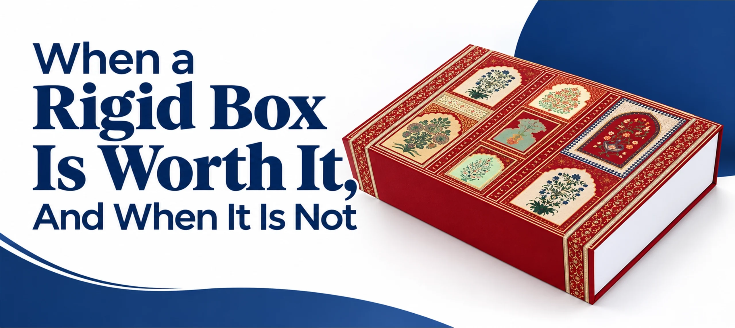 When a rigid box is worth it, and when it is not
