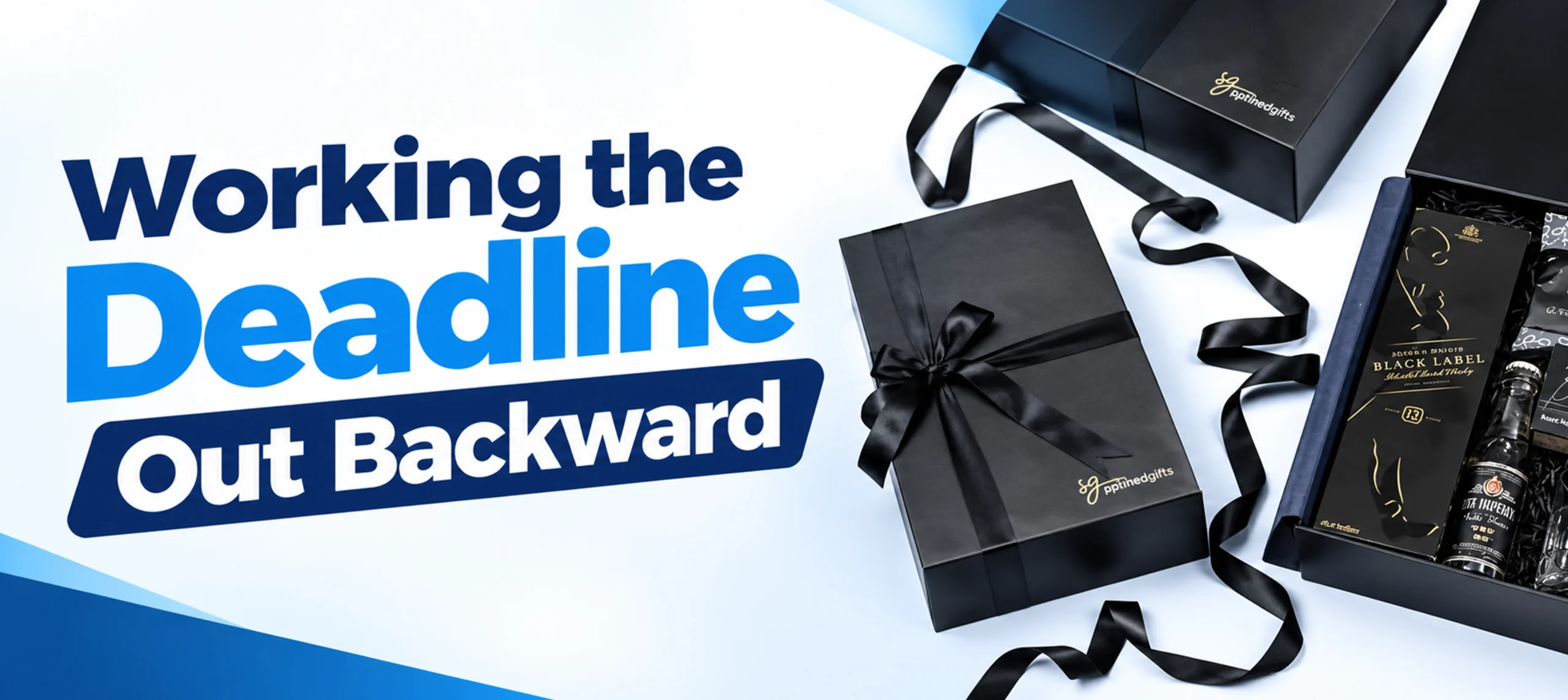 Working the deadline out backward