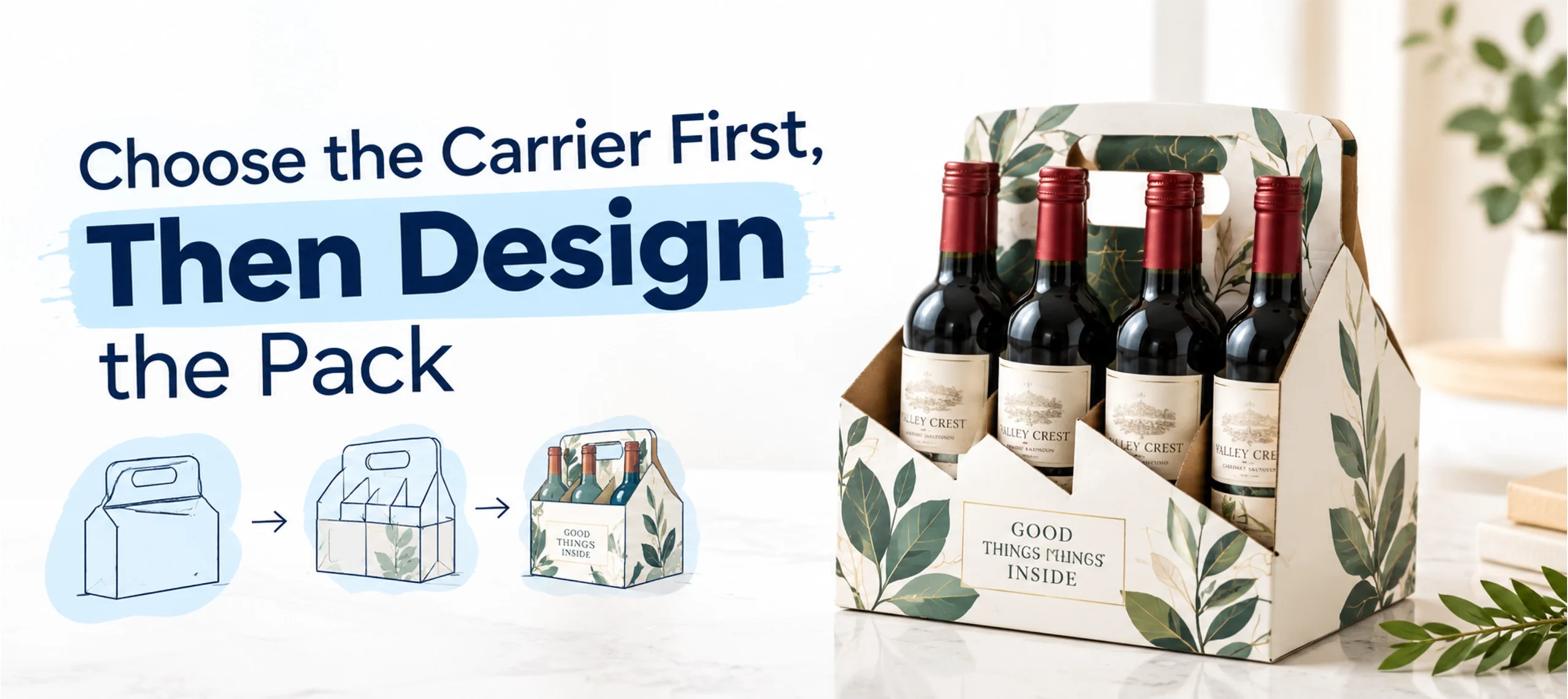 Choose the carrier first, then design the pack